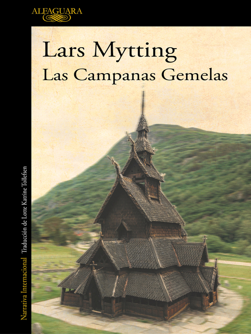 Title details for Las Campanas Gemelas by Lars Mytting - Available